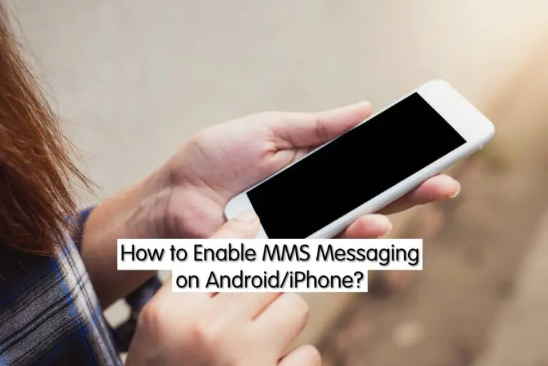 How to Enable MMS Messaging