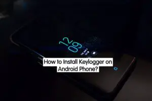 how to install keylogger on android