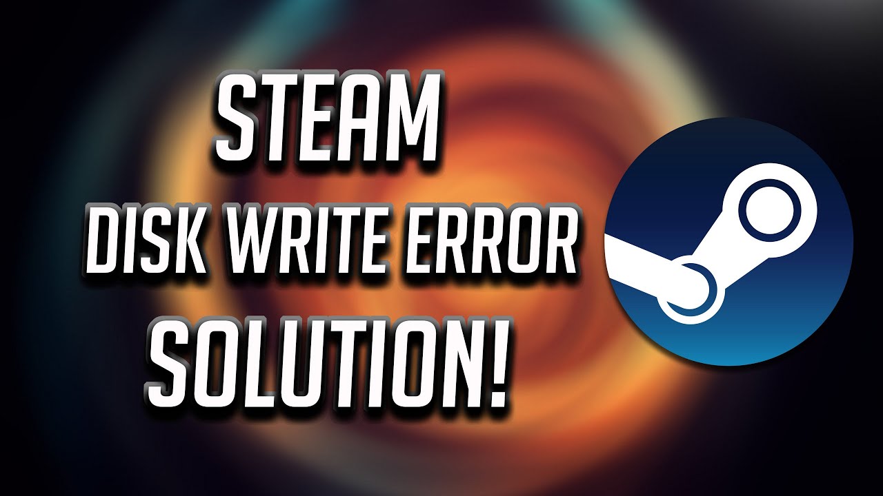 steam disk write error how to fix