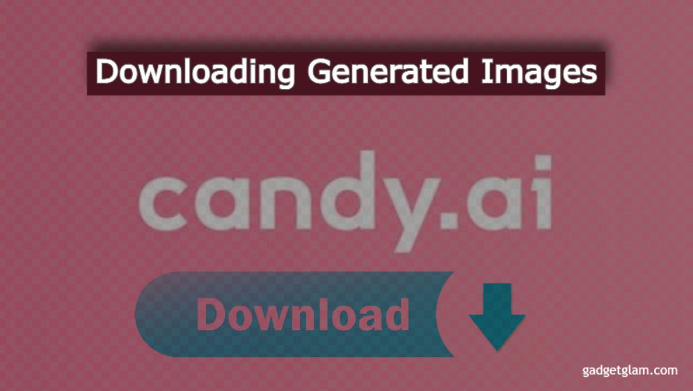 how to download images from candy ai