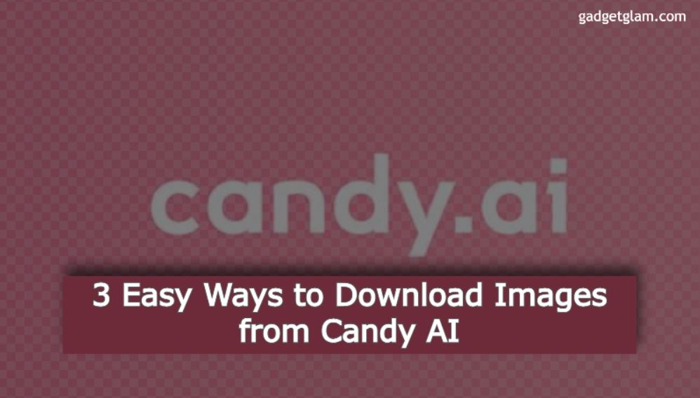 how to download images from candy ai